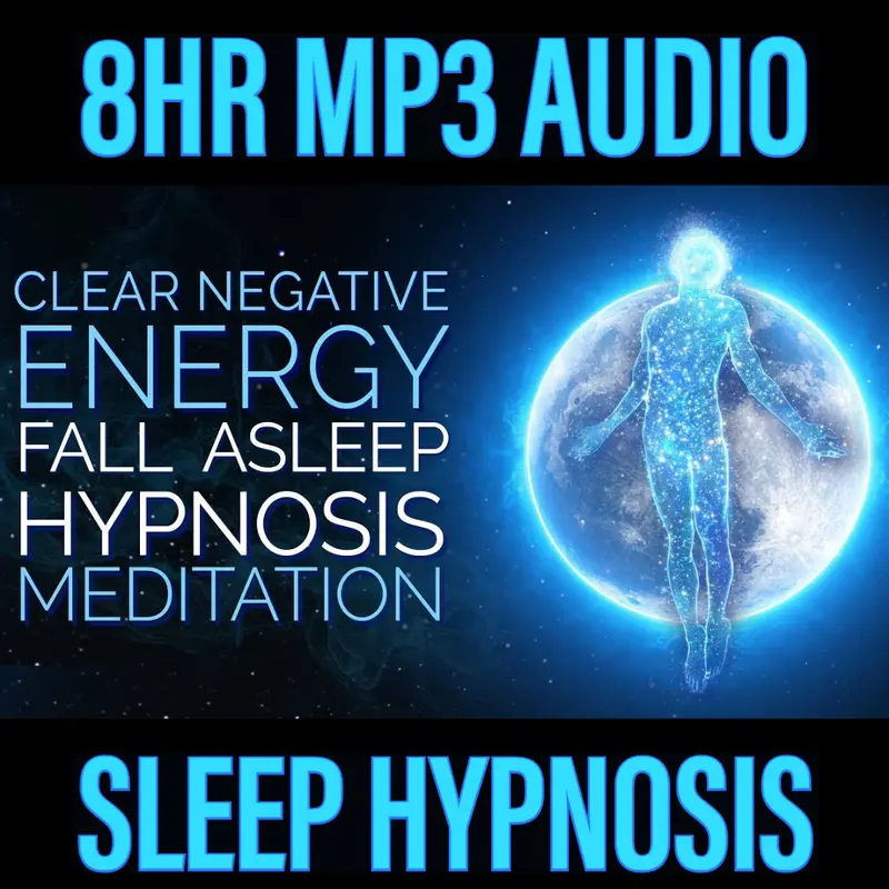 MP3 - 8HR Clear Negative Energy